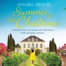 Summer at the Chateau - eAudiobook