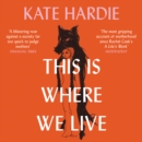 This Is Where We Live - eAudiobook