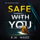 Safe With You - eAudiobook