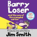 Barry Loser and the Case of the Crumpled Carton (The Barry Loser Series) - eAudiobook