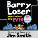 Barry Loser: worst school trip ever! - eAudiobook