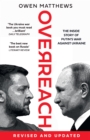 Overreach : The Inside Story of Putin’s War Against Ukraine - Book