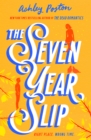 The Seven Year Slip - eBook