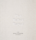 Plan, Reflect, Repeat : The Whittaker Journal - Book
