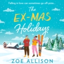 The Ex-Mas Holidays - eAudiobook