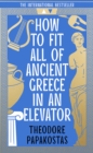 How to Fit All of Ancient Greece in an Elevator - Book