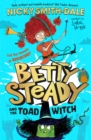 Betty Steady and the Toad Witch - Book