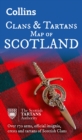 Collins Scotland Clans and Tartans Map : Over 170 Arms, Official Insignia, Crests and Tartans of Scottish Clans - Book