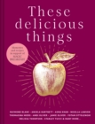 These Delicious Things - Book