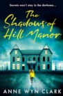 The Shadows of Hill Manor - Book