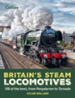 Britain’s Steam Locomotives : 100 of the Best, from Penydarren to Tornado - Book