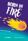 Born in Fire : Fluency 3 - Book