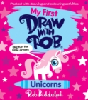 My First Draw With Rob: Unicorns - Book