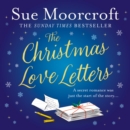 The Christmas Love Letters - eAudiobook