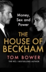 The House of Beckham : Money, Sex and Power - Book