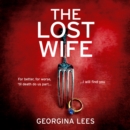 The Lost Wife - eAudiobook