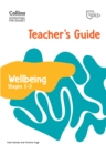 International Primary Wellbeing Teacher's Guide: Stages 1–3 - Book