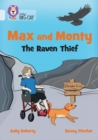 Max and Monty: The Raven Thief : Band 17/Diamond - Book