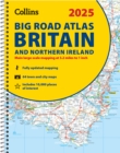 2025 Collins Big Road Atlas Britain and Northern Ireland : A3 Spiral - Book
