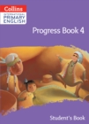 International Primary English Progress Book Student’s Book: Stage 4 - Book