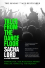 Tales from the Dancefloor : Manchester / the Warehouse Project / Parklife / Sankeys / the HacIenda - Book