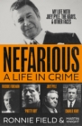 Nefarious : A Life in Crime – My Life with Joey Pyle, the Krays and Other Faces - Book