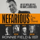 Nefarious : A Life in Crime – My Life with Joey Pyle, the Krays and Other Faces - eAudiobook