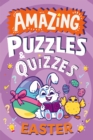 Amazing Easter Puzzles and Quizzes - Book