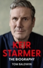 Keir Starmer : The Biography - Book