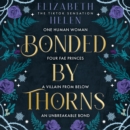 Bonded by Thorns - eAudiobook