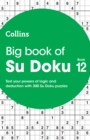 Big Book of Su Doku 12 : 300 Su Doku Puzzles - Book