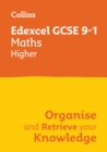 Edexcel GCSE 9-1 Maths Higher Organise and Retrieve Your Knowledge - Book