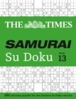 The Times Samurai Su Doku 13 : 100 Extreme Puzzles for the Fearless Su Doku Warrior - Book