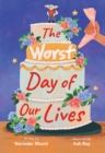 The Worst Day of Our Lives - Book