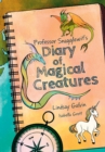 Professor Snagglewit's Diary of Magical Creatures - Book