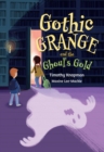 Gothic Grange and the Ghouls Gold - Book