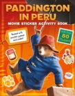Paddington in Peru: Movie Sticker Activity Book - Book