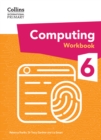 International Primary Computing Workbook: Stage 6 - Book