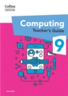 International Lower Secondary Computing Teacher’s Guide: Stage 9 - Book