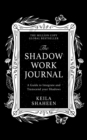The Shadow Work Journal - Book