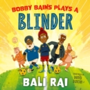 Bobby Bains Plays a Blinder - eAudiobook