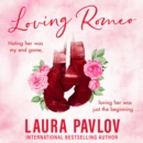 Loving Romeo - eAudiobook