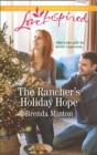 The Rancher's Holiday Hope - eBook
