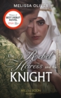 The Rebel Heiress And The Knight - eBook