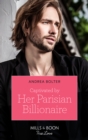 Captivated By Her Parisian Billionaire - eBook