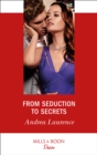 From Seduction To Secrets - eBook