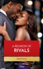 A Reunion Of Rivals - eBook