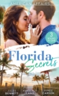 American Affairs: Florida Secrets : Her Innocence, His Conquest / the Million-Dollar Question / Dare She Kiss & Tell? - eBook