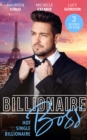 Billionaire Boss: Hot. Single. Billionaire. : Fiance in Name Only / One Month with the Magnate / Miss Prim and the Billionaire - eBook