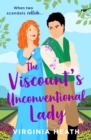 The Viscount's Unconventional Lady - eBook